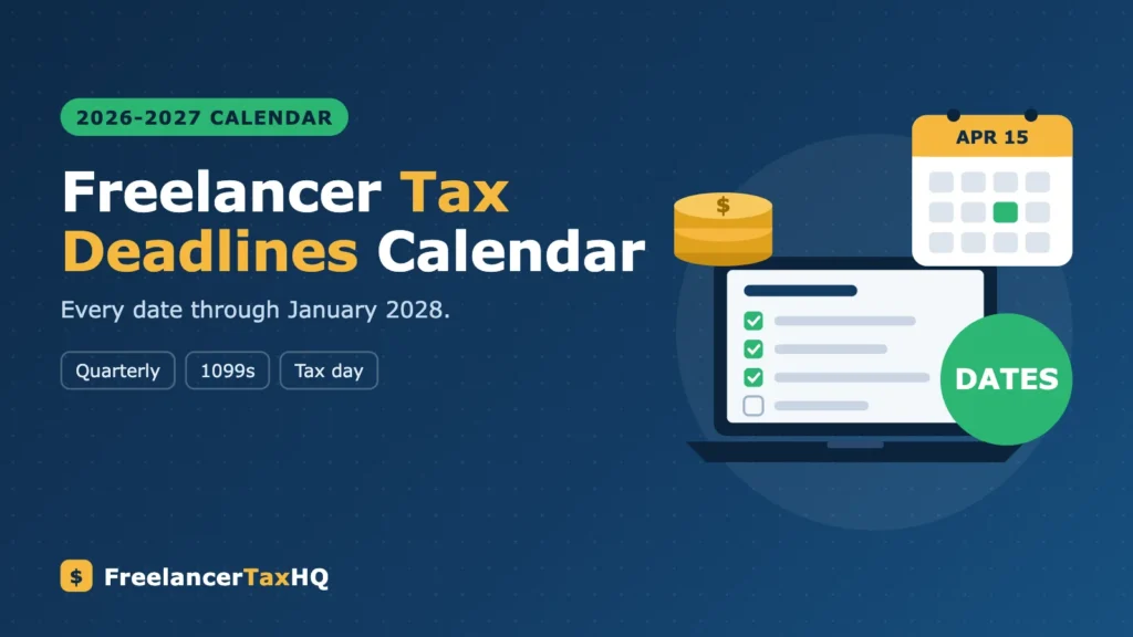 Freelancer Tax Deadlines Calendar 2026-2027