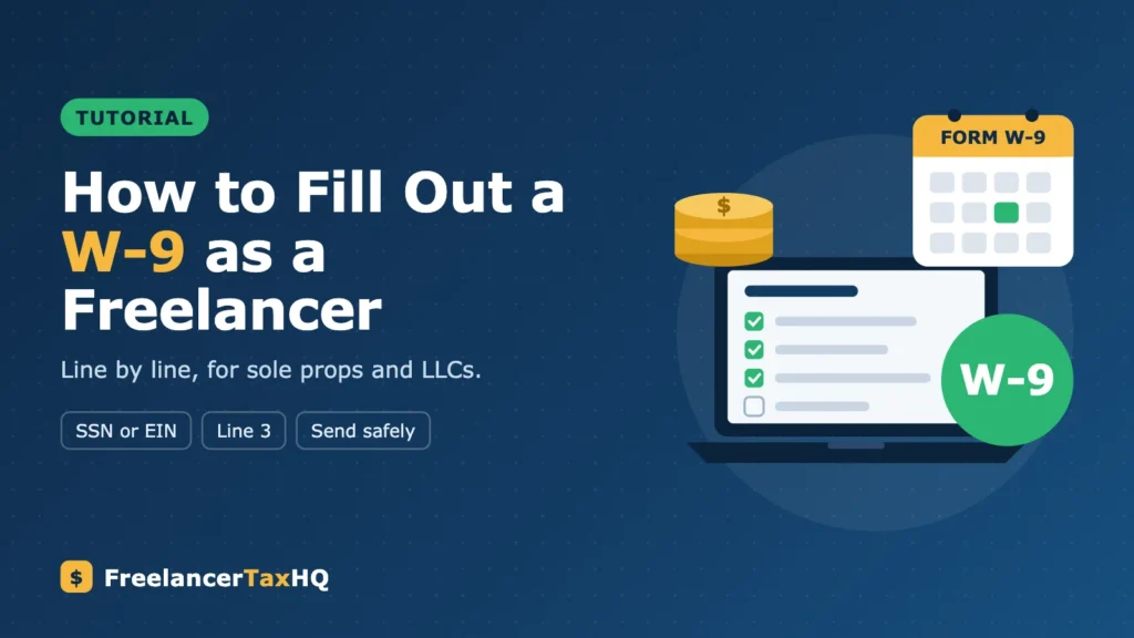 How to Fill Out a W-9 as a Freelancer