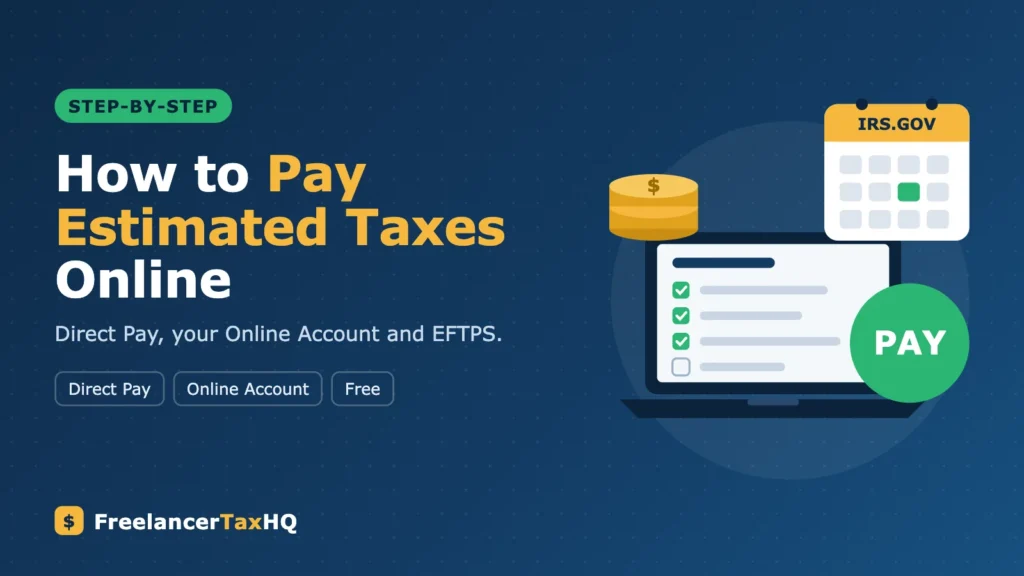 How to Pay Estimated Taxes Online (IRS Direct Pay and Online Account)